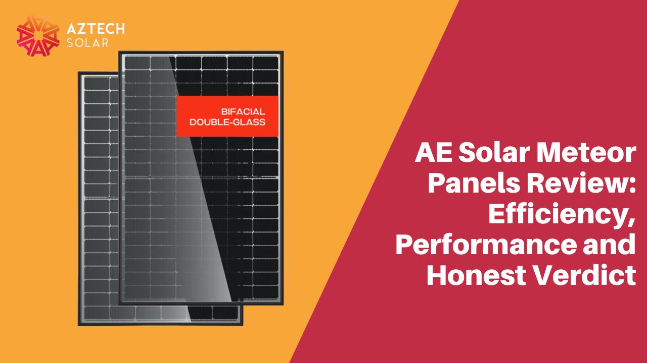 AE Solar Meteor Panels Review
